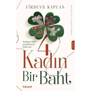 4 Kadın Bir Baht