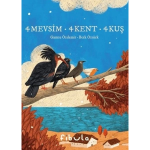 4 Mevsim 4 Kent 4 Kuş