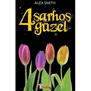 4 Sarhoş Güzel