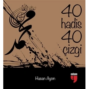 40 Hadis 40 Çizgi (Küçük Boy)