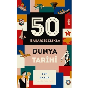 50 Başarısızlıkla Dünya Tarihi