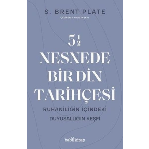 5,5 Nesnede Bir Din Tarihçesi