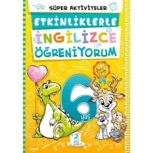 6 Yaş Etkinliklerle İngilizce Öğreniyorum