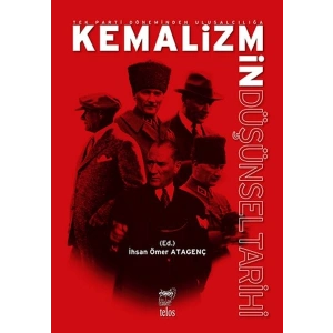 Tek Parti Do¨neminden Ulusalcılıgˆa Kemalizmin Du¨s¸u¨nsel Tarihi