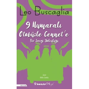 9 Nolu Otobüsle Cennete