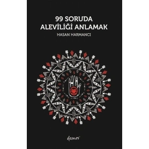 99 Soruda Aleviliği Anlamak