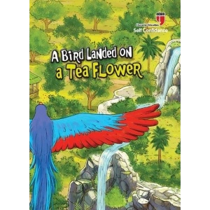 A Bird Landed on a Tea Flower - Self Confidence