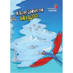 A Bird Landed on an Igloo - Leadership