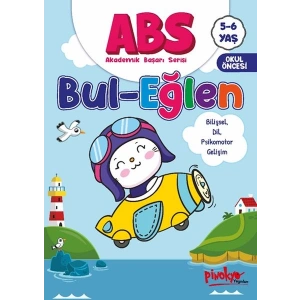 ABS 5-6 Yaş Bul-Eğlen