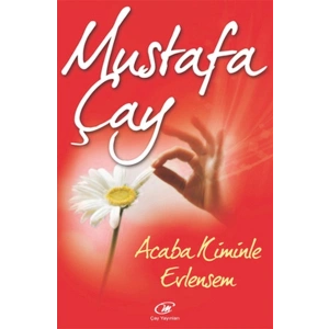 Acaba Kiminle Evlensem