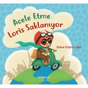 Acele Etme Loris Saklanıyor