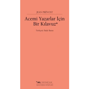 Acemi Yazarlar İçin Bir Kılavuz