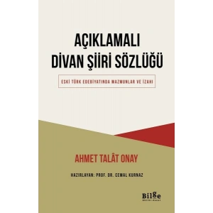 Açıklamalı Divan Şiiri Sözlüğü
