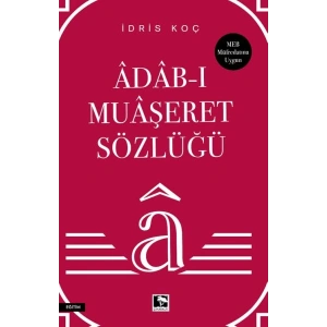 Âdâb-ı Muâşeret Sözlüğü
