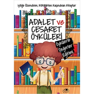 Adalet Ve Cesaret Öyküleri