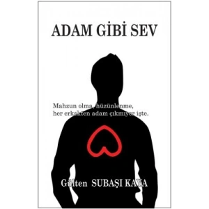 Adam Gibi Sev