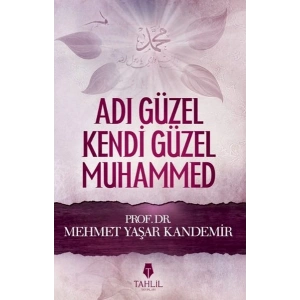 Adı Güzel Kendi Güzel Muhammed