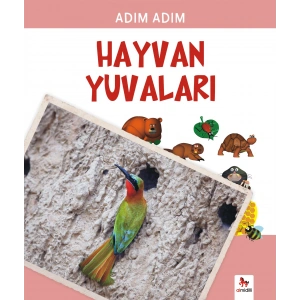 Adım Adım - Hayvan Yuvaları