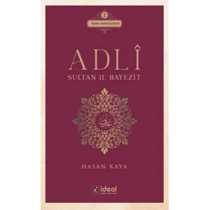 Adlî - Sultan Iı. Bayezit