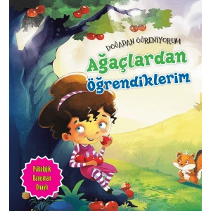 Ağaçlardan Öğrendiklerim - Doğadan Öğreniyorum