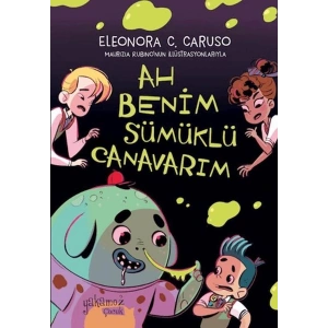 Ah Benim Sümüklü Canavarım