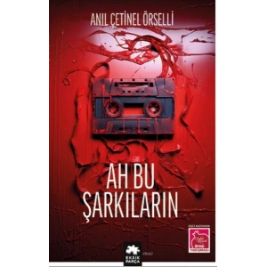 Ah Bu Şarkıların