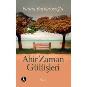 Ahir Zaman Gülüşleri
