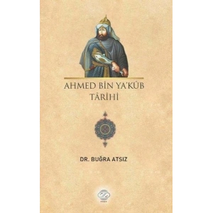 Ahmed Bin Yakub Tarihi