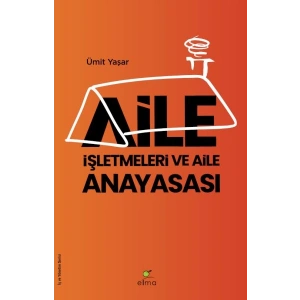 Aile İşletmeleri ve Aile Anayasası