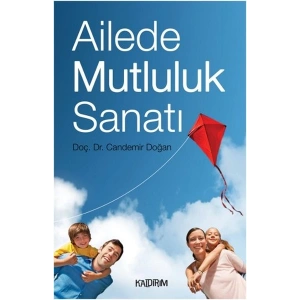 Ailede Mutluluk Sanatı