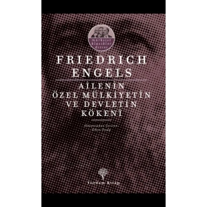 Ailenin Özel Mülkiyetin ve Devletin Kökeni