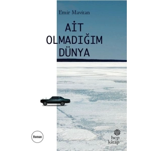 Ait Olmadığım Dünya