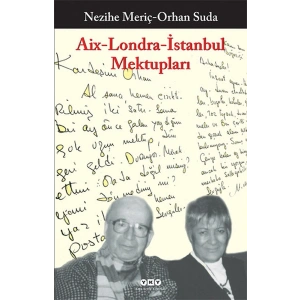 Aix-Londra-İstanbul Mektupları