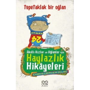 Akıllı Kızlar ve Oğlanlar İçin Haylazlık Hikayeleri