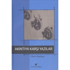 Akıntıya Karşı Yazılar