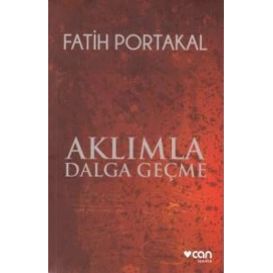 Aklımla Dalga Geçme