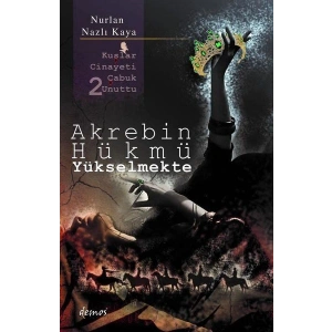 Akrebin Hükmü Yükselmekte