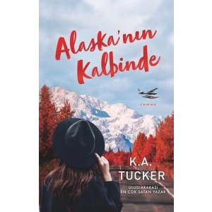 Alaska’nın Kalbinde