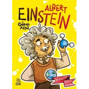 Albert Einstein Dünyayı Değiştiren Biliminsanları