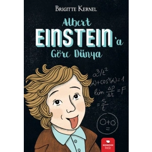 Albert Eınsteın’a Göre Dünya