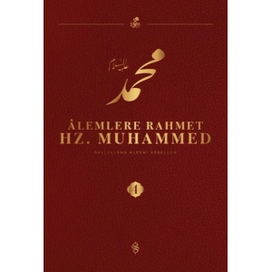 Alemlere Rahmet Hz. Muhammed S.A.V - 4