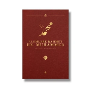Alemlere Rahmet Hz. Muhammed S.A.V 6 - Külliyat