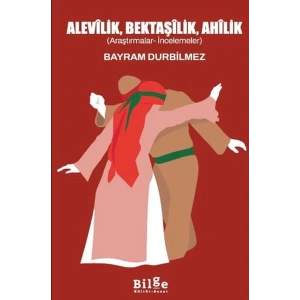 Alevilik, Bektaşilik, Ahilik