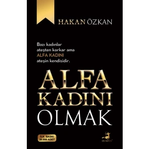 Alfa Kadını Olmak