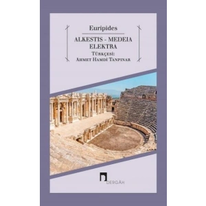 Alkestis - Medeia - Elektra