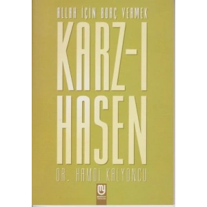 Allah İçin Borç Vermek Karz-ı Hasen