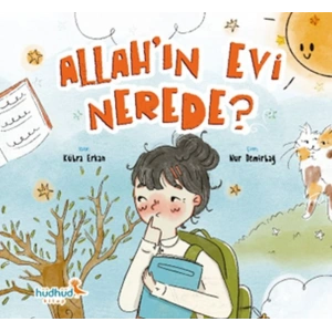 Allah’ın Evi Nerede?