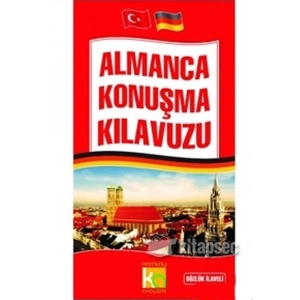 Almanca Konuşma Kılavuzu Sözlük İlaveli