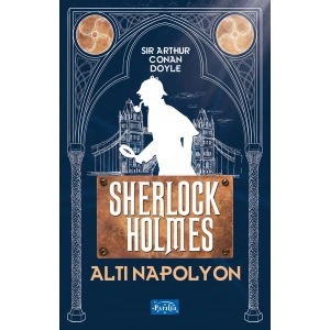Altı Napolyon - Sherlock Holmes