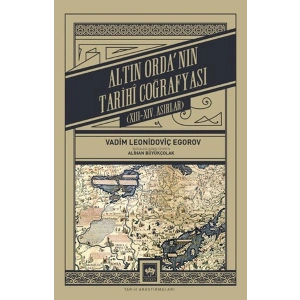 Altın Ordanın Tarihî Coğrafyası